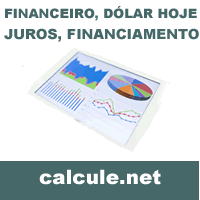 Financeiro, Dólar Hoje, Conversor de Moedas, Calculadora de Juros Financiamento Financeiro, Dólar Hoje, Conversor de Moedas, Calculadora de Juros Financiamento