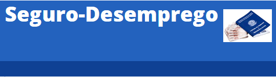 Seguro Desemprego Seguro Desemprego